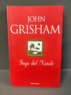 Libro John Grisham Fuga Dal Na