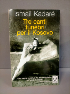 Libro Ismail Kadar Tre Canti 